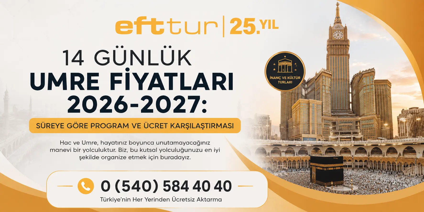 14 Günlük Umre Fiyatları 2026-2027: Süreye Göre Program ve Ücret Karşılaştırması