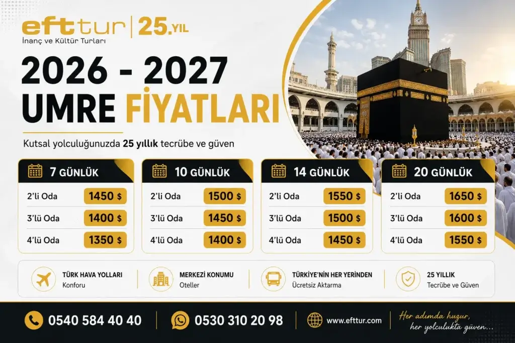 2026-2027 Umre fiyatları ve 7, 10, 14, 20 günlük EFT Tur Umre paketleri